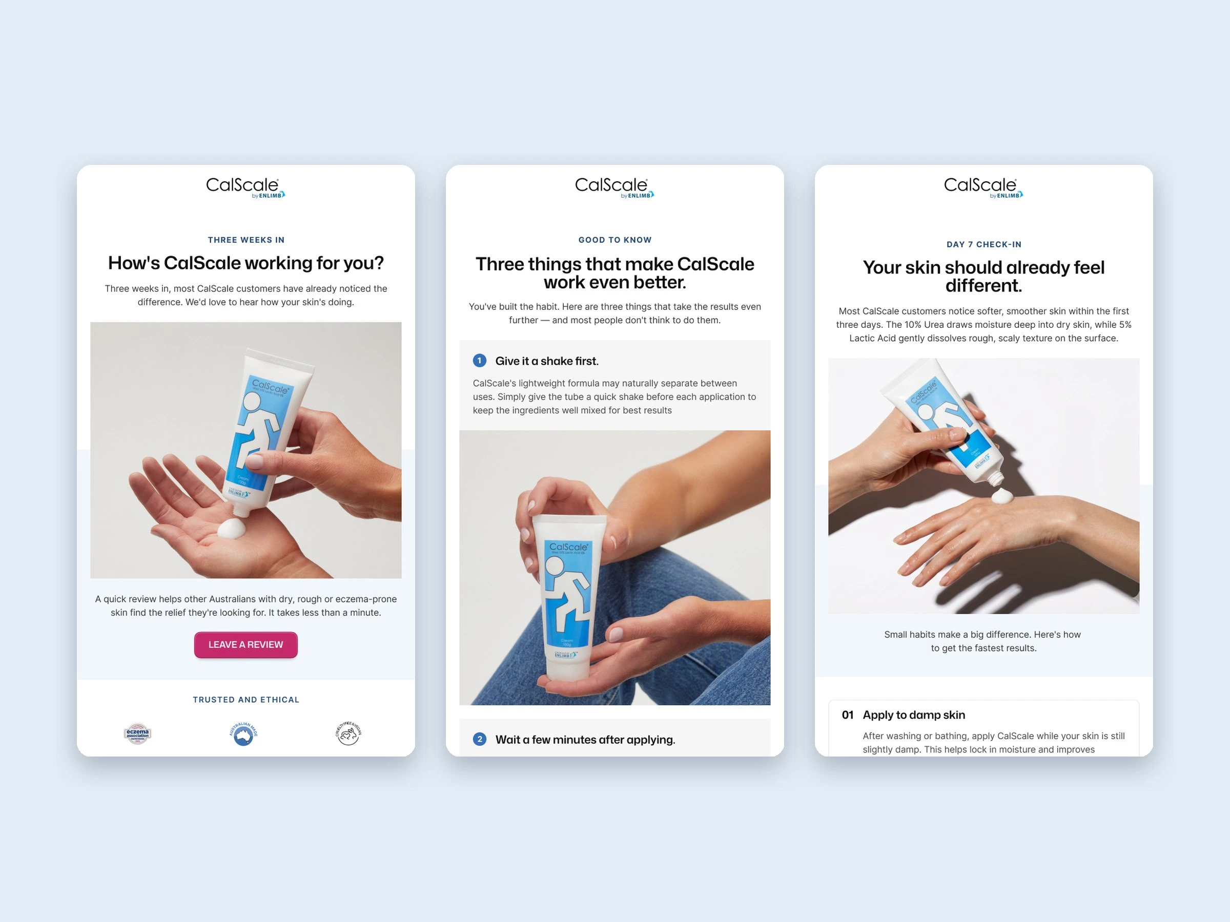 Three CalScale emails side by side, a three week review request, a usage tips email and a day seven check in, each with product photography of the cream