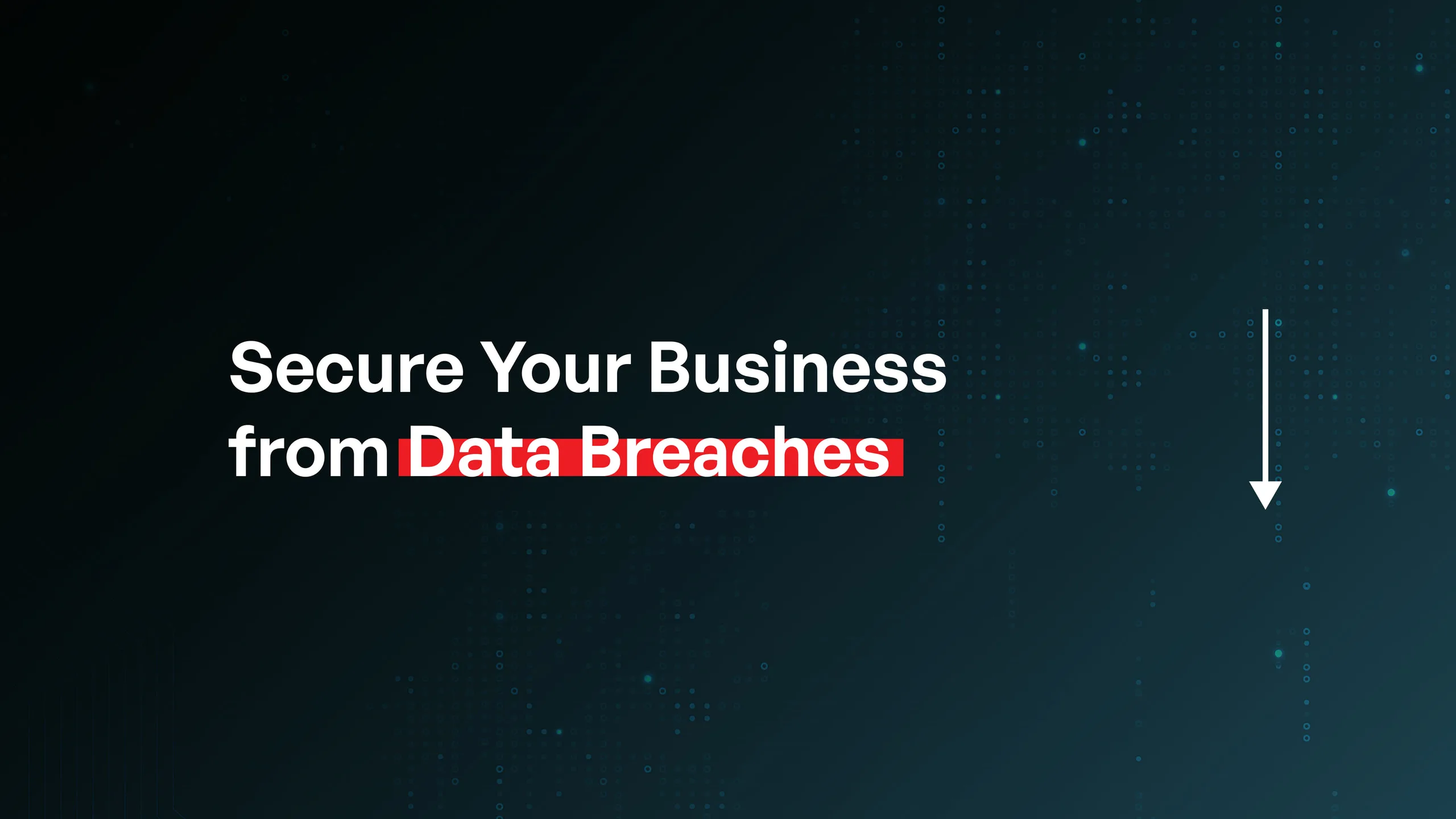 The YouTube channel art designed for Redline Cyber Security, with the headline Secure Your Business from Data Breaches on the left of a dark teal dotted-circuit ground, Data Breaches on a red highlight, and a white arrow pointing down on the right.